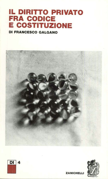 Il diritto privato fra codice e costituzione