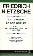 Idilli di Messina, la gaia scienza, scelta di frammenti postumi