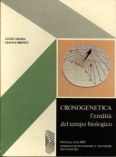 Cronogenetica l'eredità del tempo biologico