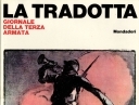 La tradotta. Giornale della Terza Armata