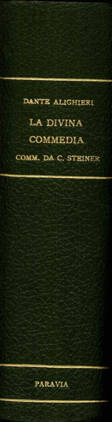 Divina Commedia commentata da Carlo Steiner