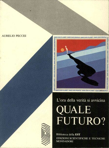 Quale futuro? L'ora della verità si avvicina