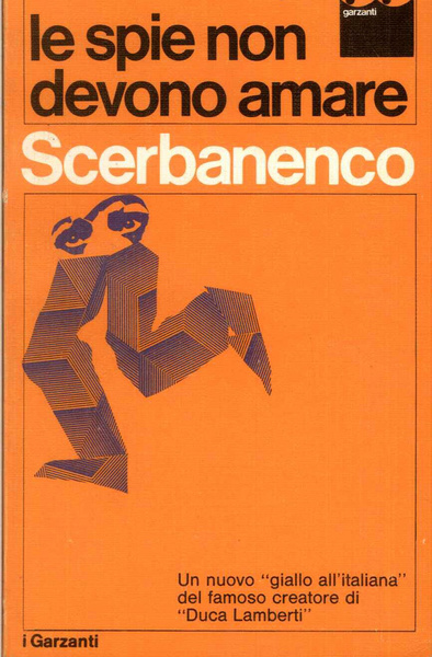 Le spie non devono amare