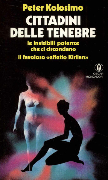 Cittadini delle tenebre- le invisibili potenze che ci circondano, il …