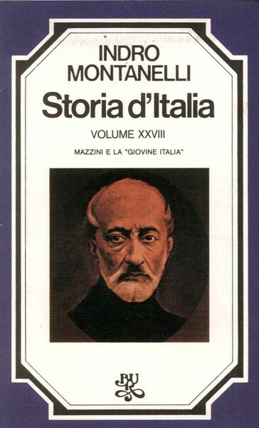 Storia d'Italia. Vol.XXVIII. Mazzini e la "Giovine Italia".