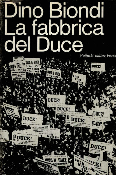 La fabbrica del Duce