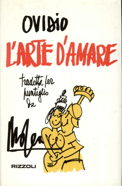 Ovidio l'arte di amare. Tradotta per puntiglio da Mosca