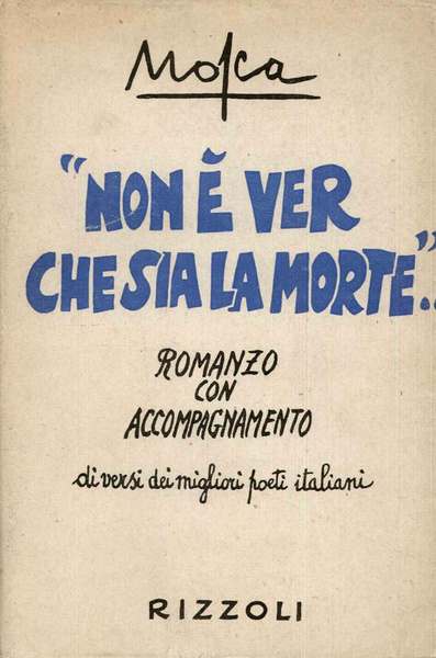Non è ver che sia la morte. Romanzo con accompagnamento …