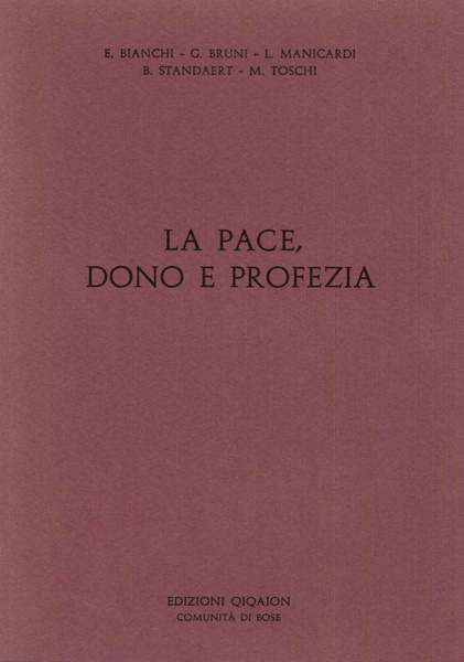 La pace dono e profezia