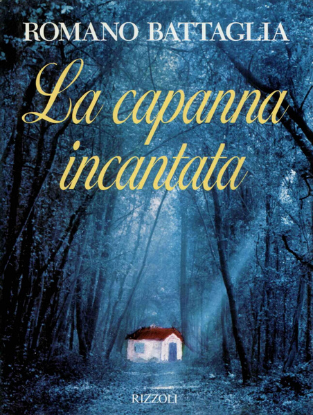 La capanna incantata