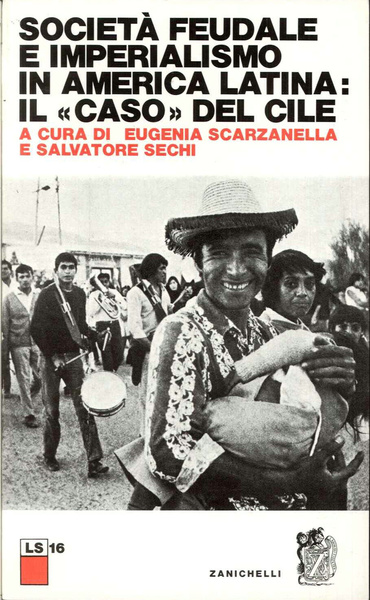 Società feudale e imperialismo in america latina: il caso del …