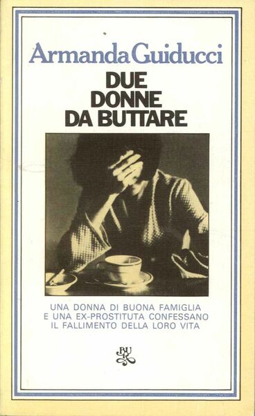 Due donne da buttare