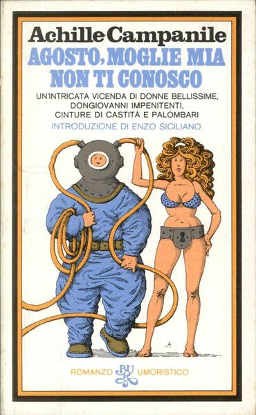 Agosto, moglie mia non ti conosco