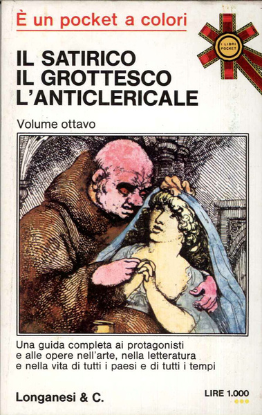 Il satirico -il grottesco-l'anticlericale vol. ottavo