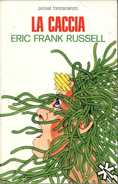 la caccia Eric Frank Russell