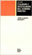 Stalinismo e antistalinismo nell'economia sovietica