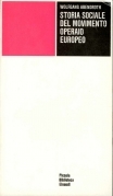 Storia sociale del movimento operaio europeo