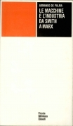 Le macchine e l'industria da Smith a Marx