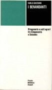 I benandanti: Stregoneria e culti agrari tra Cinquecento e Seice