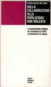 Dalla collaborazione alla rivoluzione non violenta