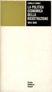 La politica economica dell ricostruzione 1945-1949