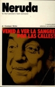 Neruda. La vita il pensiero i testi esemplari