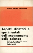 Aspetti didattici e sperimentali dell'insegnamento delle scienze