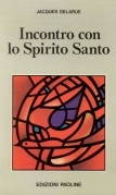 Incontro con lo Spirito Santo