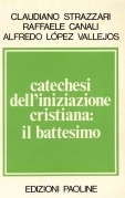 Catechesi dell'iniziazione cristiana: il battesimo