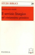 Il servizio liturgico nel cristianesimo primitivo