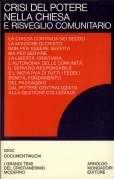 Crisi del potere della Chiesa e risveglio comunitario