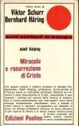 Miracolo e resurrezione di Cristo