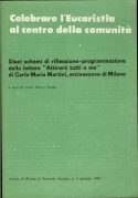 Celebrare l'Eucarestia al centro della comunità