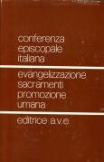 Evangelizzazione, sacramenti, promozione umana