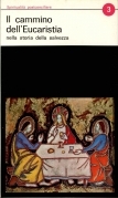 Cammino dell'Eucarestia nella storia della salvezza