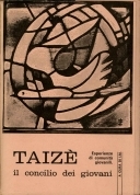 Taizè il concilio dei giovani
