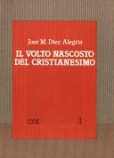 Il volto nascosto del cristianesimo