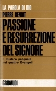 Passione e ressurrezione del Signore. Il mistero Pasquale nei qu