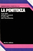 La penitenza. Studi biblici teologici e pastorali. Il nuovo Rito