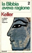 La Bibbia aveva ragione 2. La Bibbia è Storia non …
