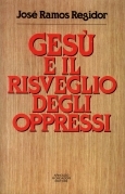 Gesù e il risveglio degli oppressi