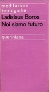 Noi siamo futuro