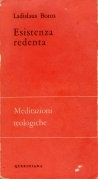 Esistenza redenta. Meditazioni teologiche