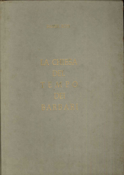 La chiesa del tempo dei barbari