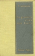 La giustizia virtù non facile