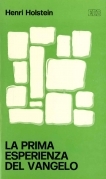 La prima esperienza del vangelo