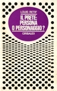 Il prete: persona o personaggio?