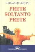 Prete soltanto prete