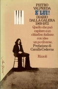 E' lui. Diario dalla galera 1969-1972