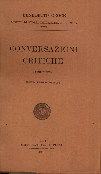 Conversazioni critiche. Serie terza. Seconda edizione riveduta
